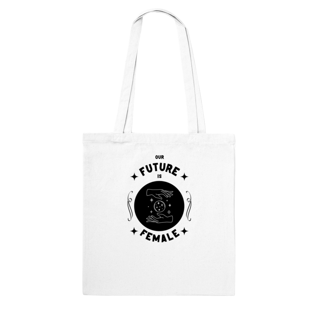 Future is Female - Classic Tote Bag- White